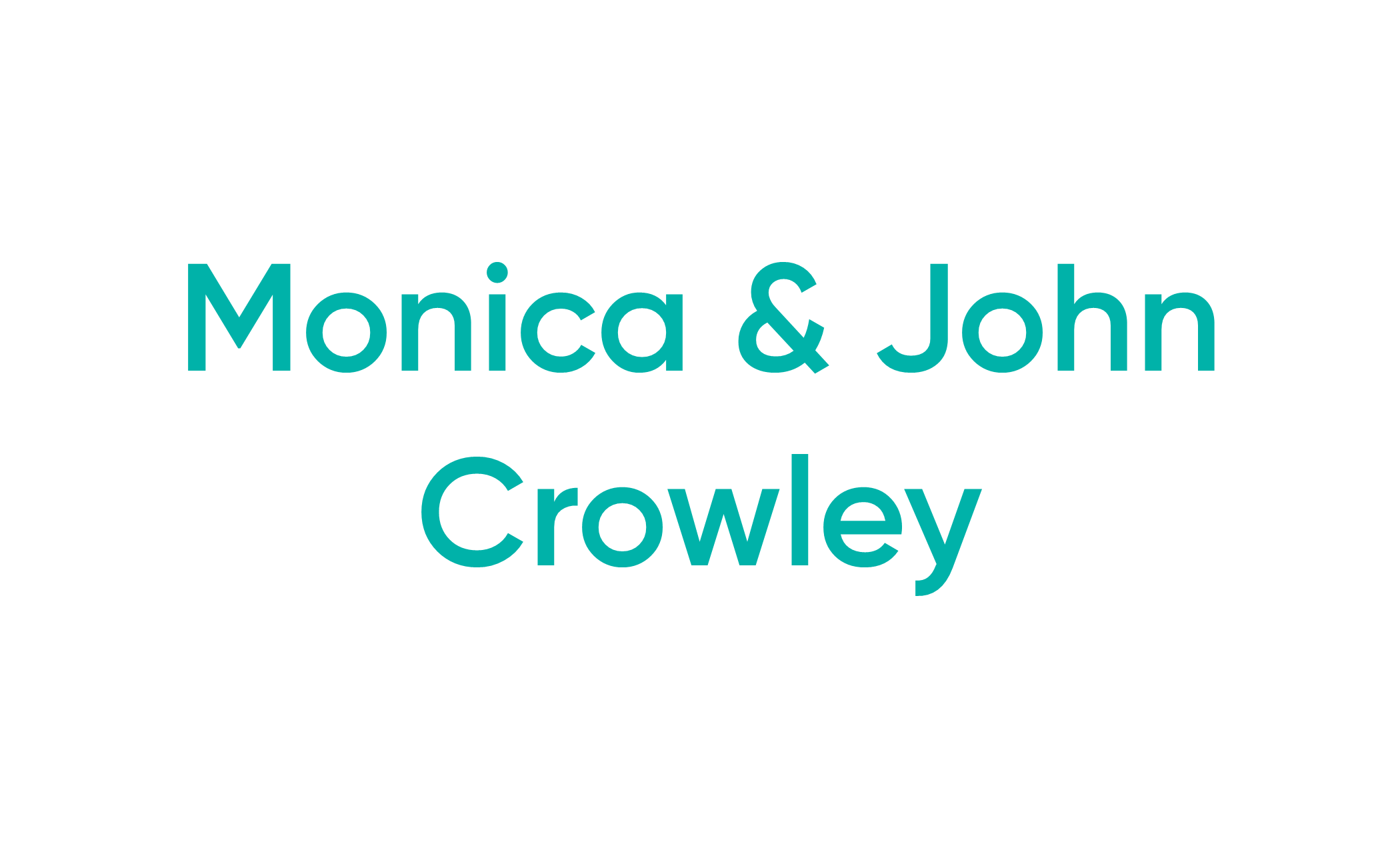 Monica & John Crowley